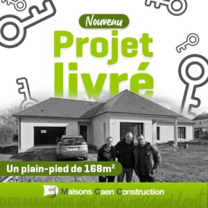 Maison neuve livrée de plain-pied de 168 m² réalisée par Maisons Caen Construction à Caen