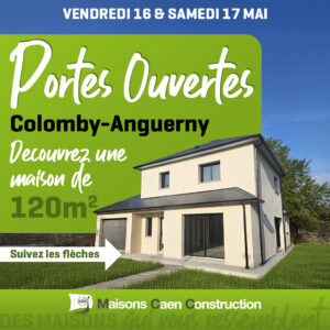 Portes ouvertes colomby-anguerny avec Maisons Caen Construction